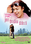 Jen trošku štěstí (2006)