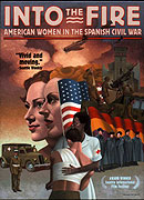 Into the Fire: American Women in the Spanish Civil War online