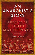 An Anarchist's Story: The Life of Ethel MacDonald online