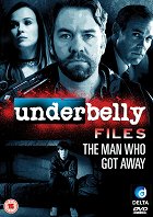 Underbelly Files: The Man Who Got Away online