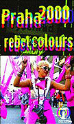 Rebel Colours - Prague 2000 online