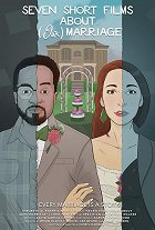 Seven Short Films About (Our) Marriage online