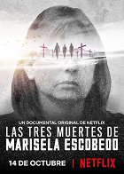 Tři smrti Marisely Escobedo online